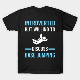Introverted Base Jumping Jump Jumper T-Shirt